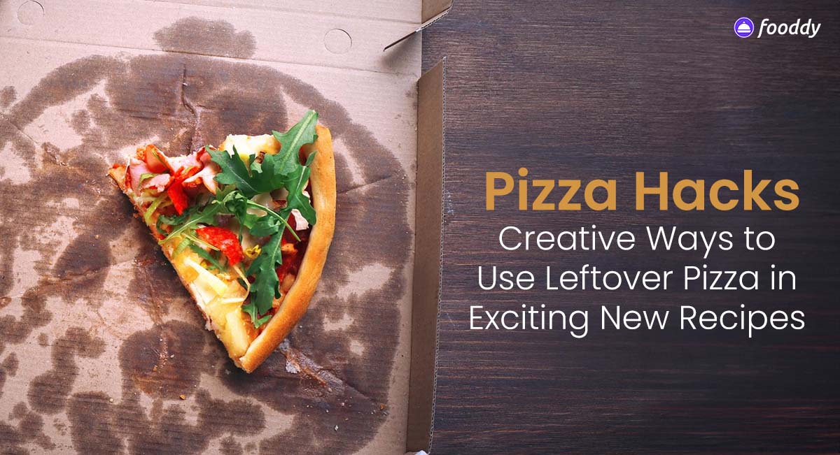 http://fooddy.in/wp-content/uploads/2023/07/Pizza-Hacks-Creative-Ways-to-Use-Leftover-Pizza-in-Exciting-New-Recipes.jpg