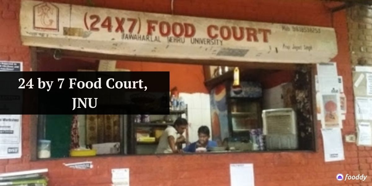 24 by 7 Food Court, JNU