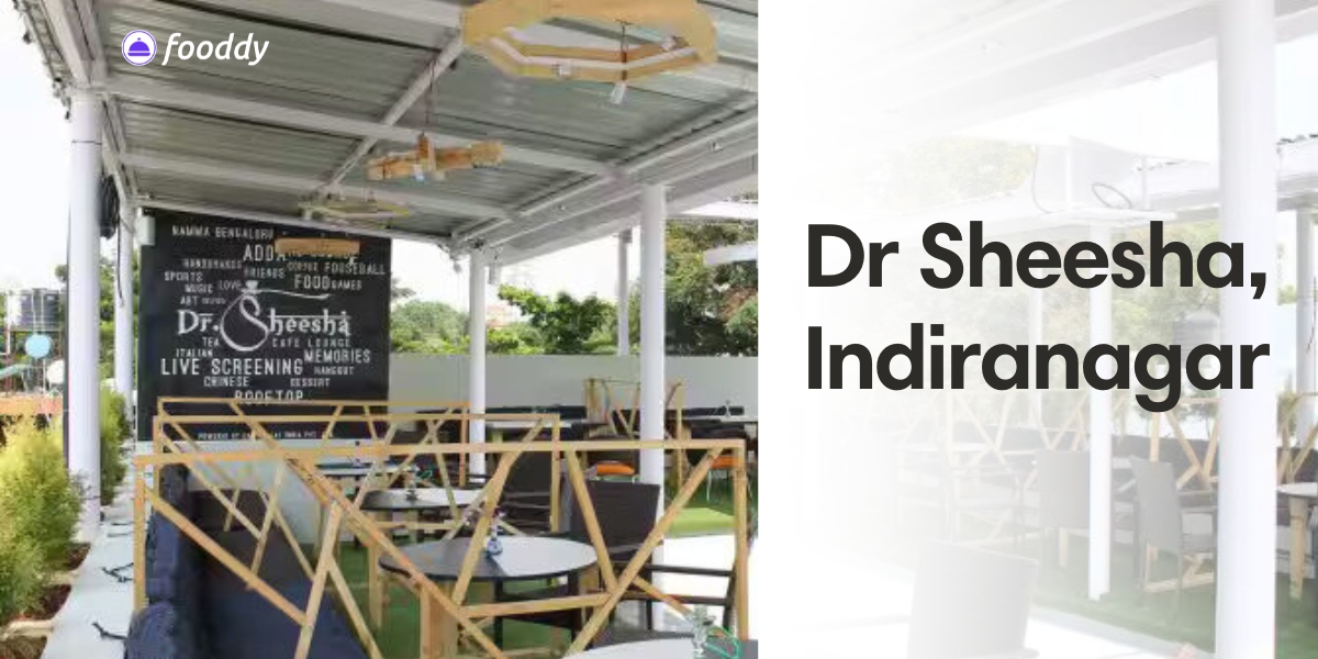 Dr Sheesha-Indiranagar