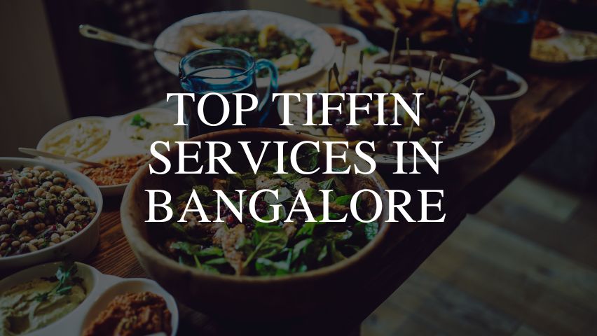 top-tiffin-services-bangalore