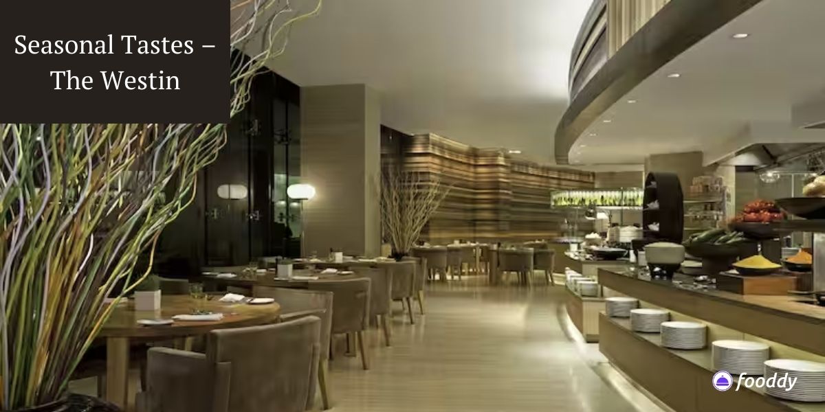 Seasonal Tastes - The Westin
