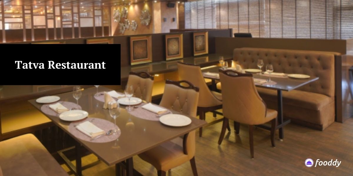 Tatva Restaurant 