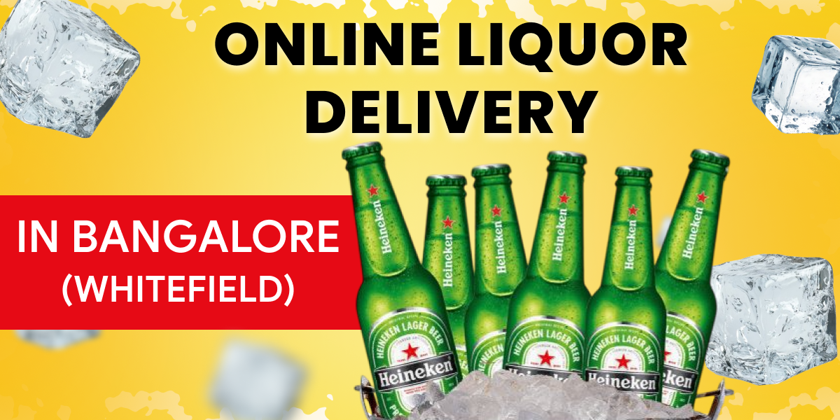 Online Liquor Delivery in Bangalore Whitefield