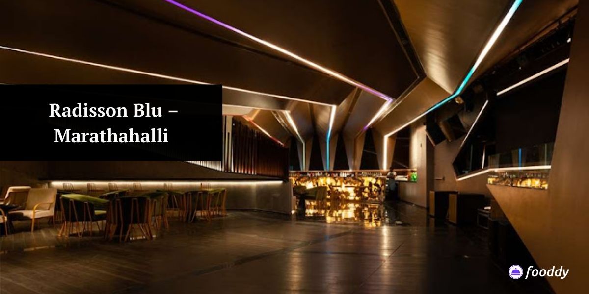 Radisson Blu – Marathahalli