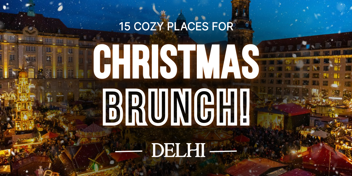 Christmas Brunch in Delhi