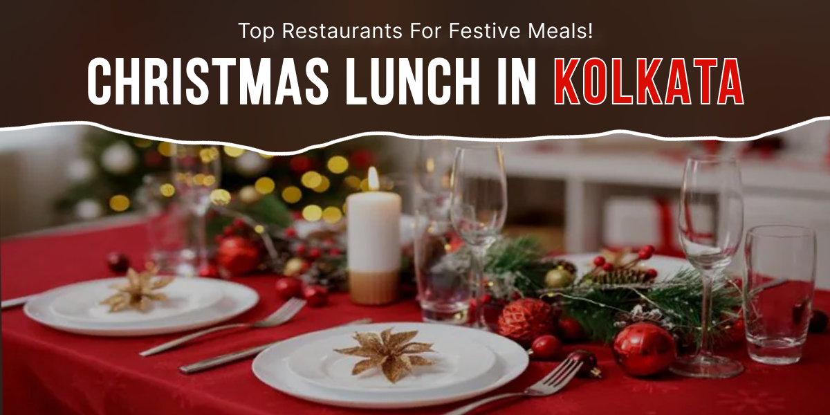 Christmas Lunch in Kolkata