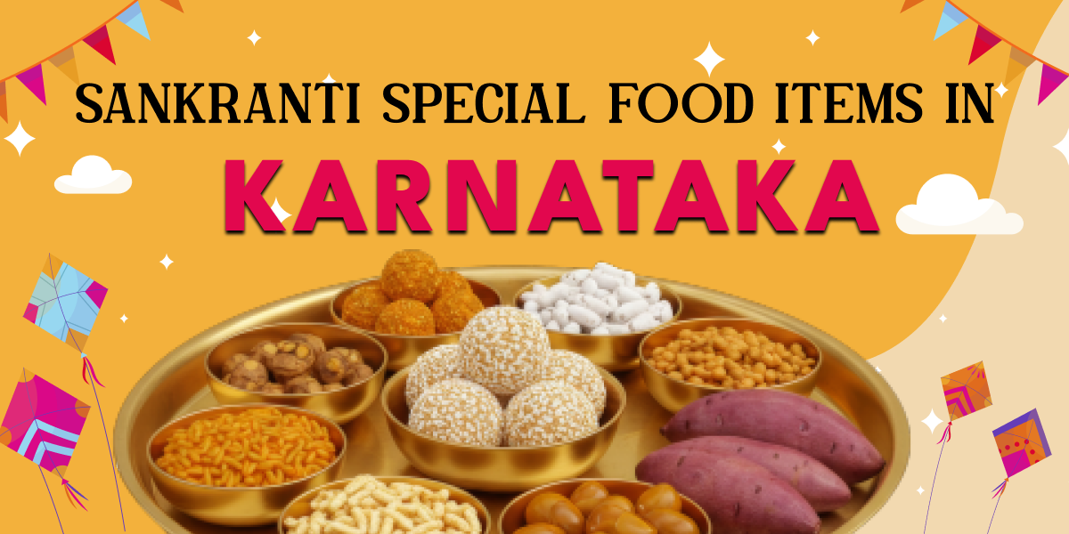 Sankranti Special Food Items in Karnataka