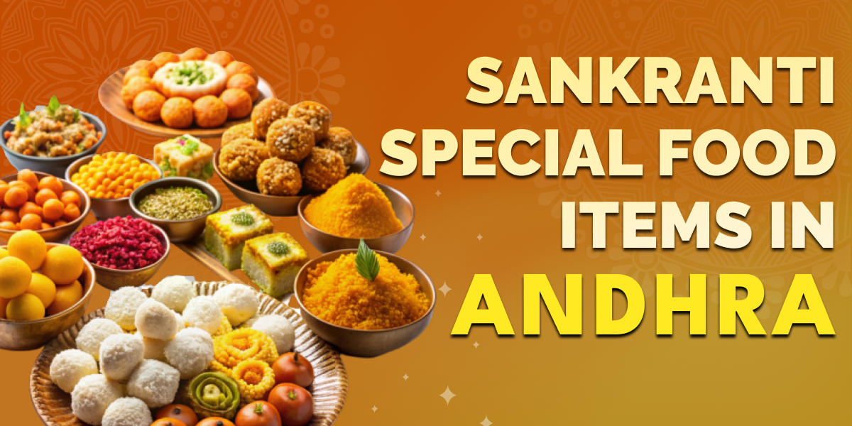 Sankranti Special Food Items in Andhra