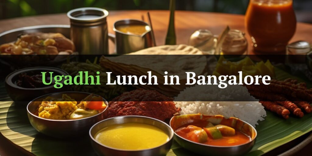 Ugadi Lunch in Bangalore