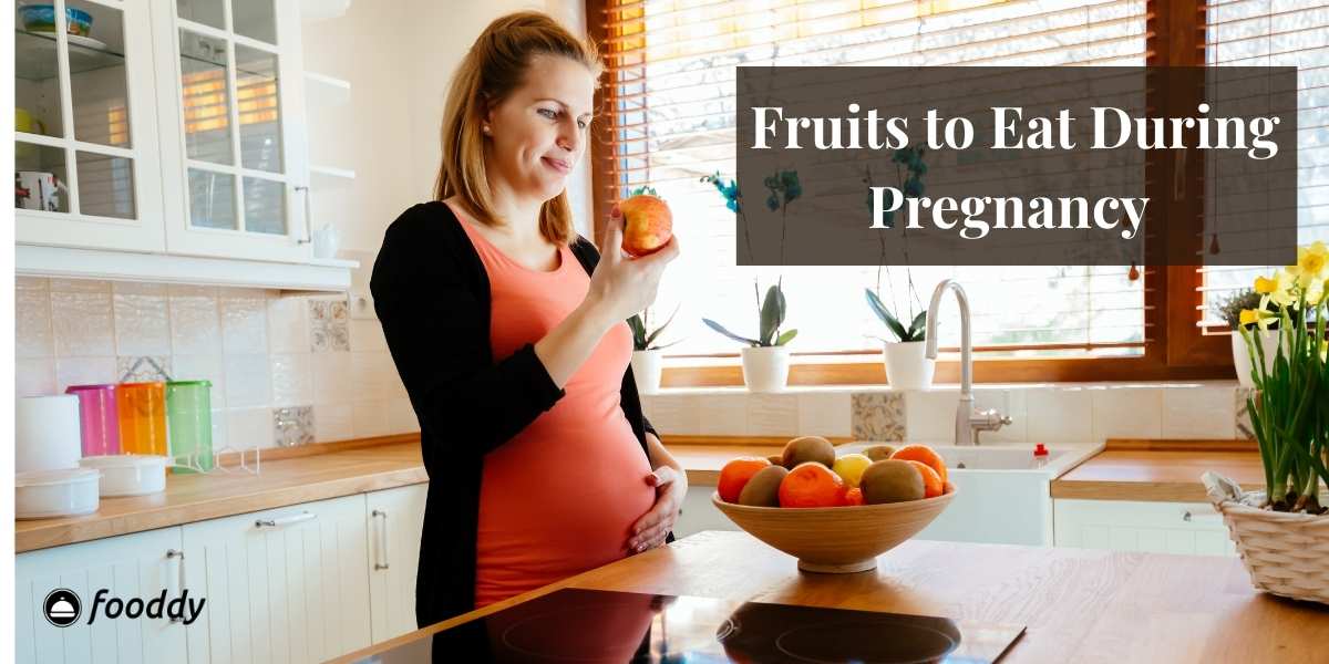 Fruits to Eat During Pregnancy