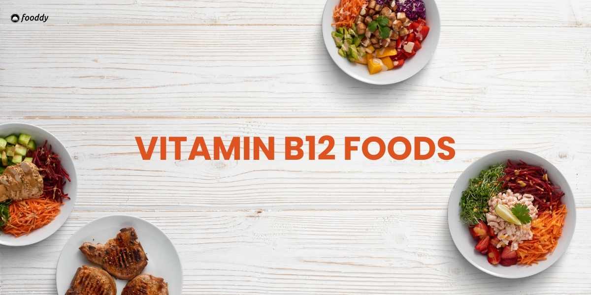 Vitamin B12 Foods