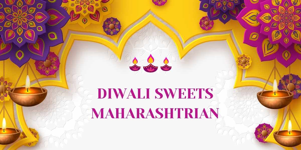 Diwali Sweets Maharashtrian