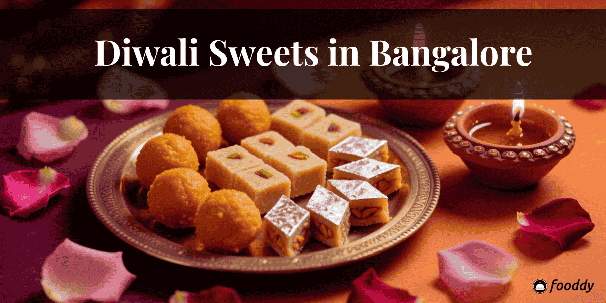 Diwali Sweets in Bangalore