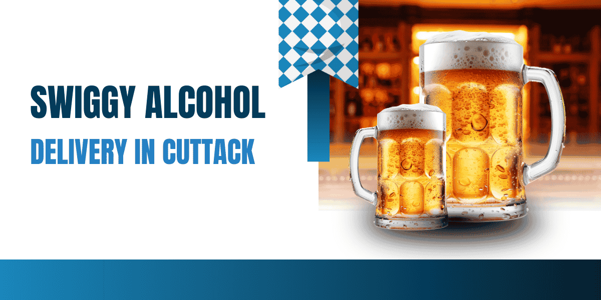 Swiggy Alcohol Delivery Cuttack