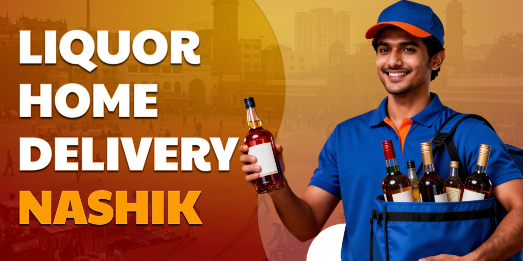 Liquor Home Delivery Nashik