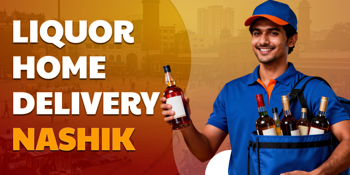 Liquor Home Delivery Nashik