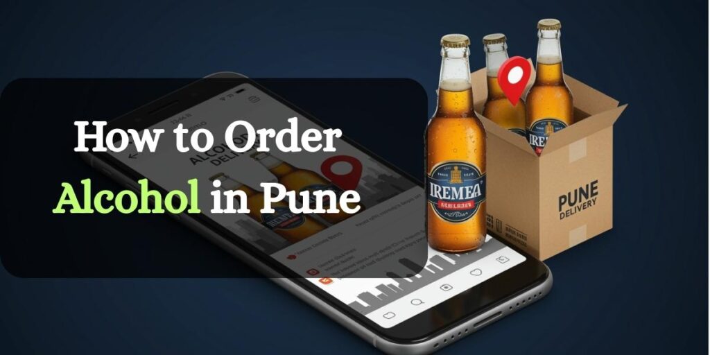 How to Order Alcohol in Pune