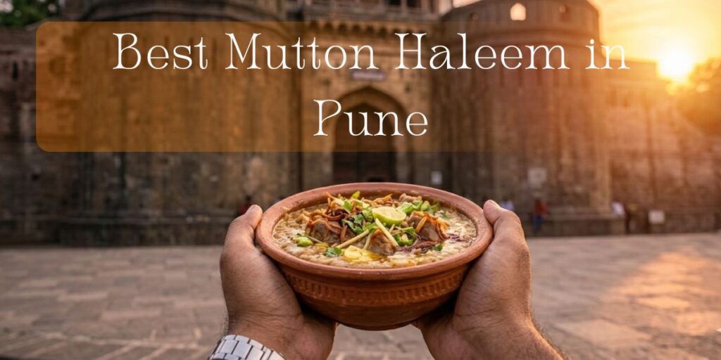 Best Mutton Haleem in Pune