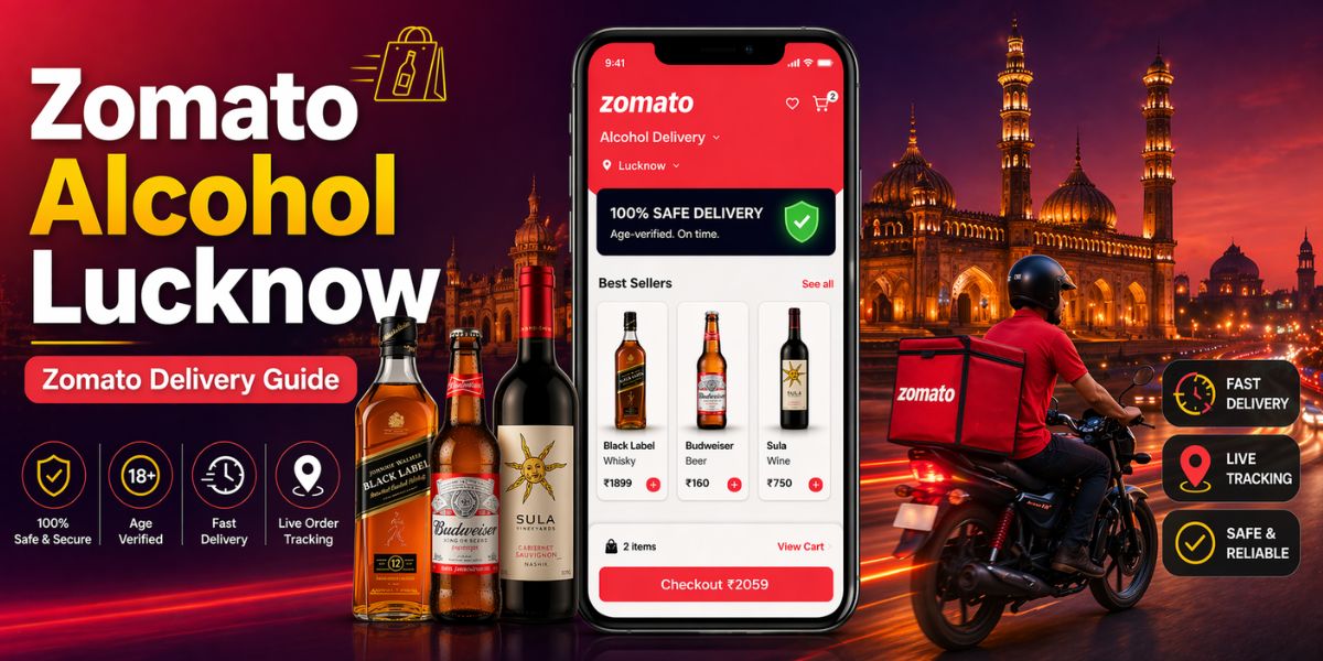 Zomato Alcohol Lucknow