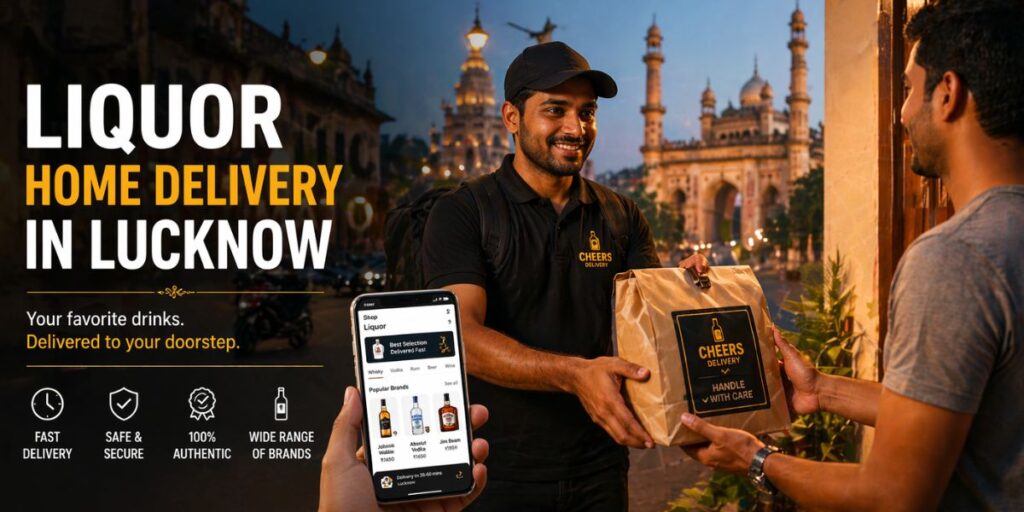 Liquor Home Delivery in Lucknow