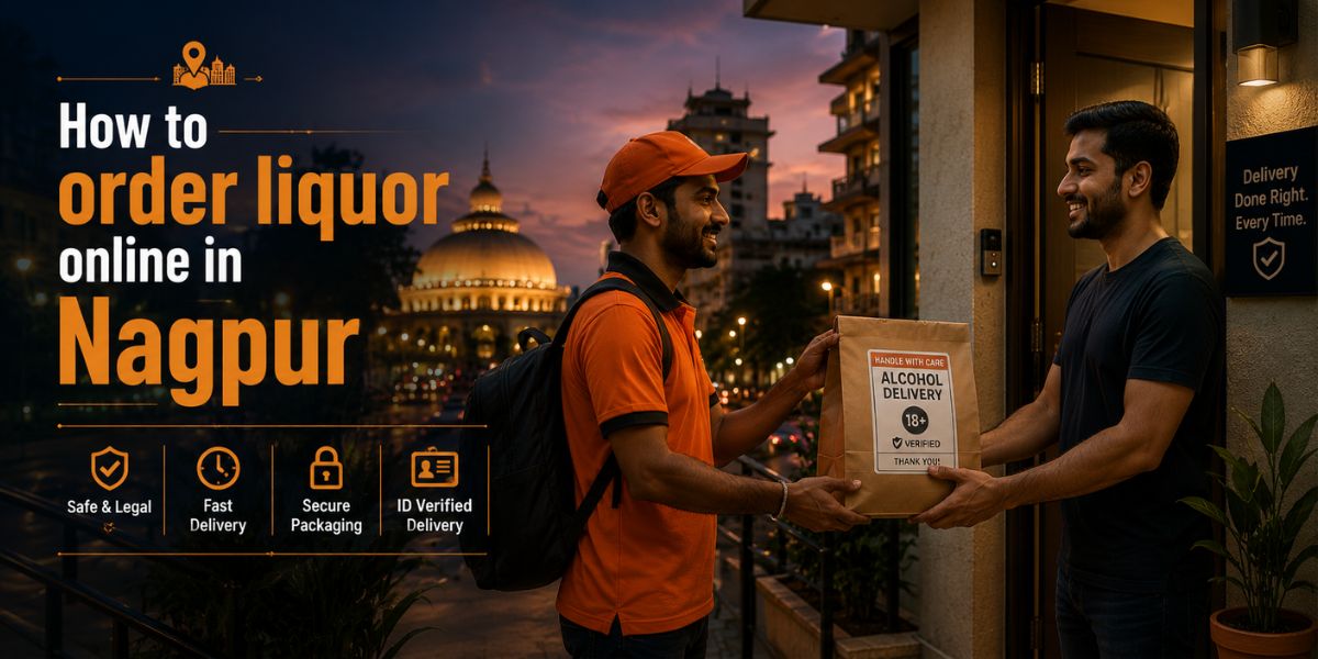 How to Order Liquor Online in Nagpur