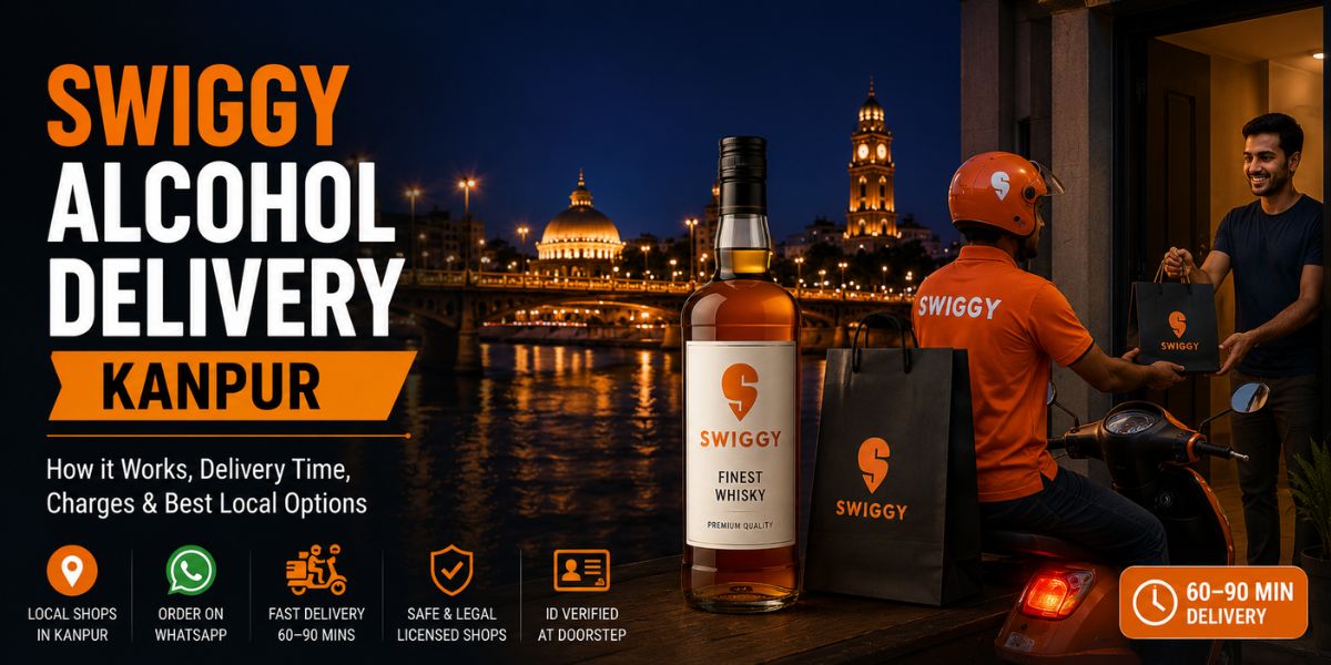 Swiggy alcohol delivery Kanpur