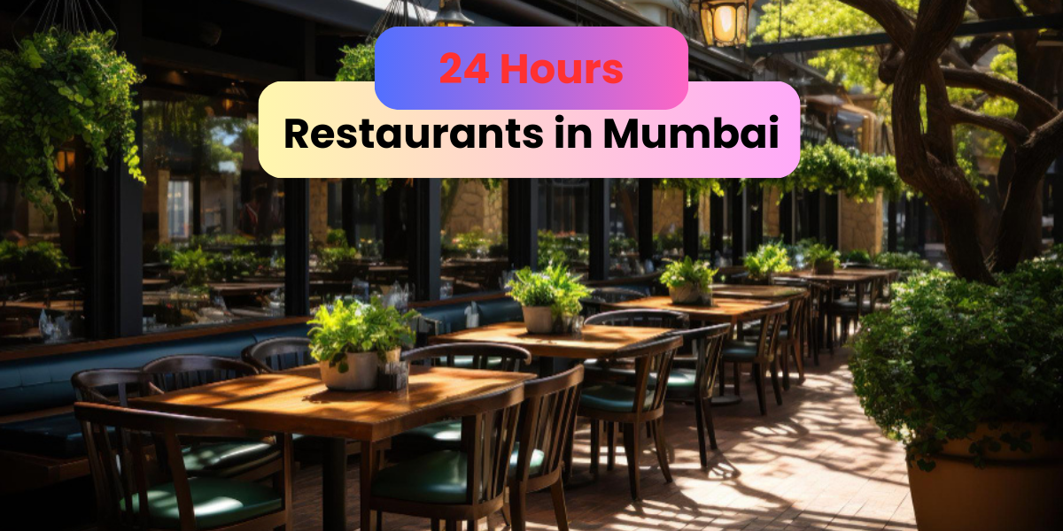 Mumbai's 24 restaurants