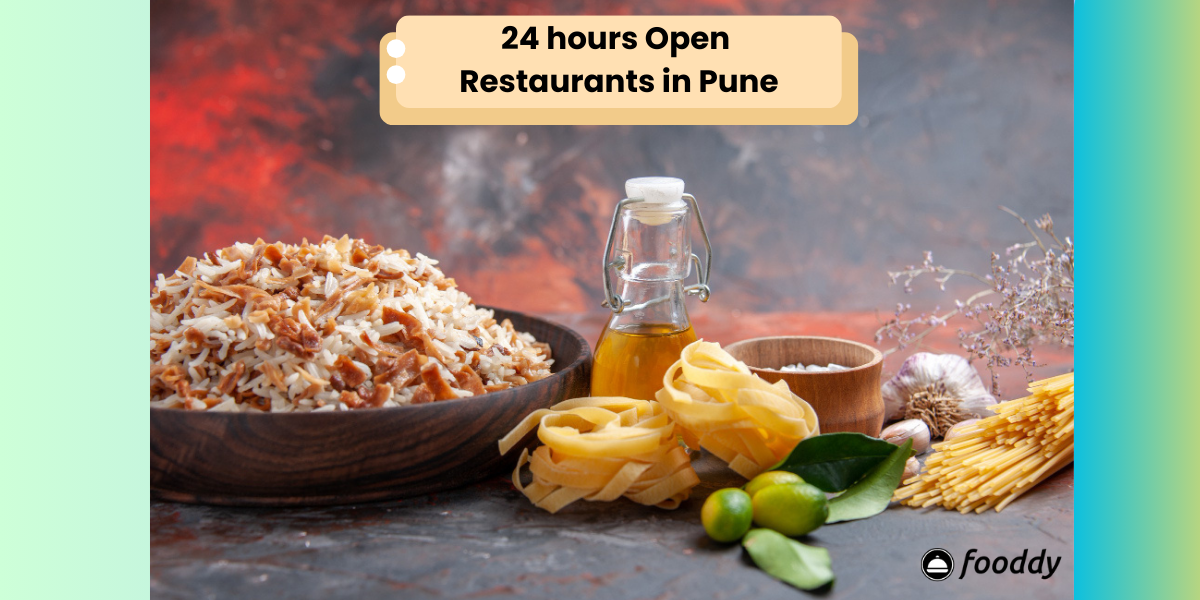 pune's 24 hours open restaurants and cafes