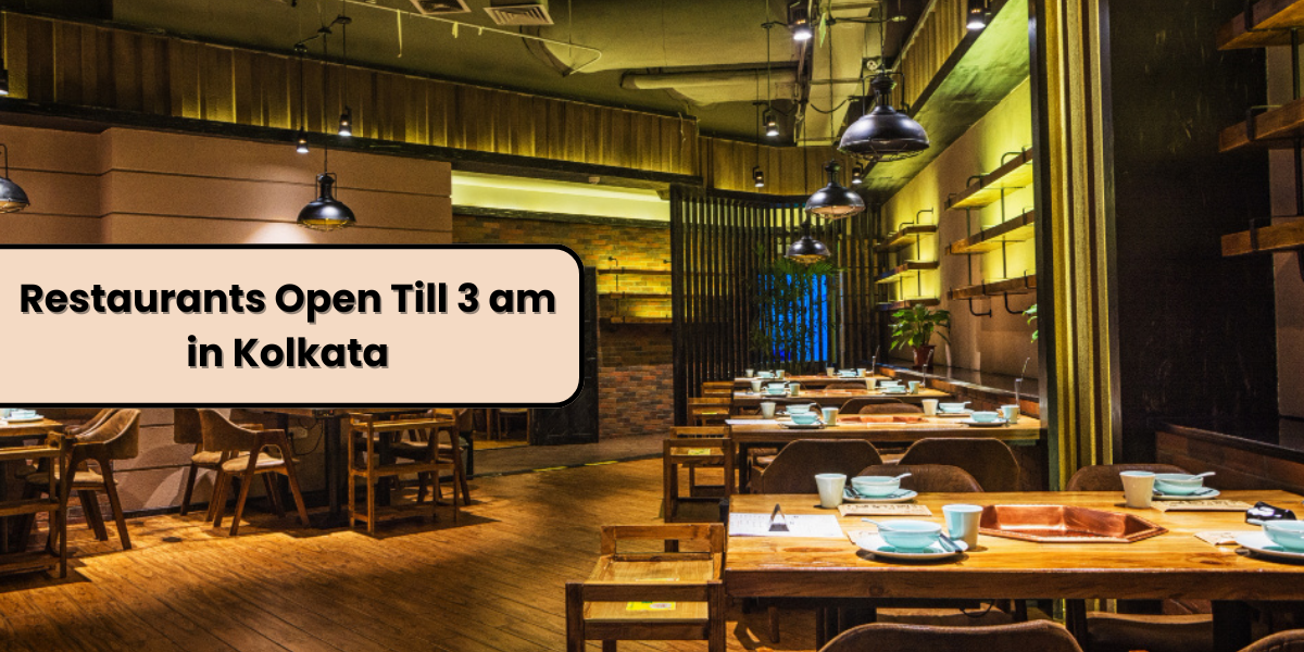 Kolkata s 3am Restaurants Satisfy Your Late Night Hunger With Veg