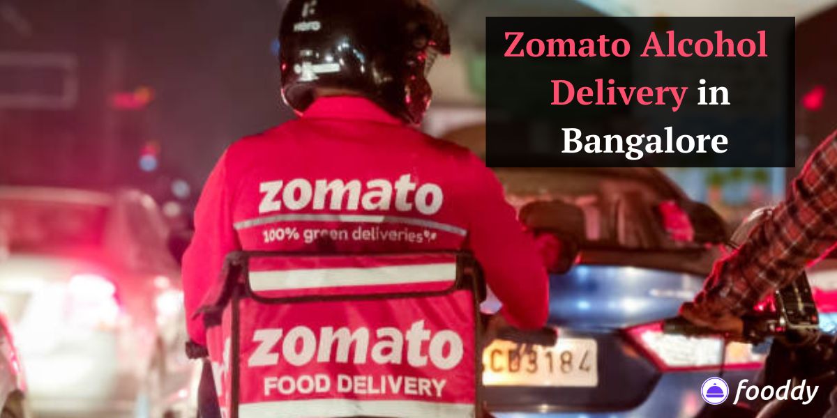 Zomato Alcohol Delivery in Bangalore