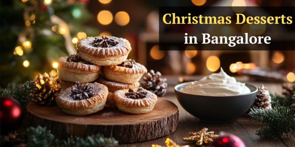 Christmas Desserts in Bangalore