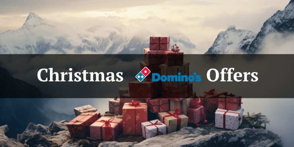 Christmas Dominos Offers