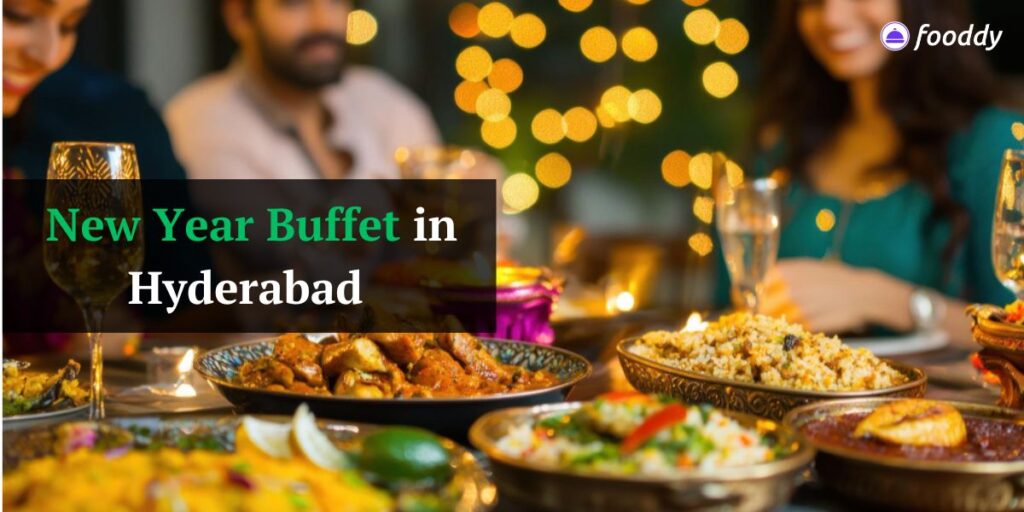 New Year Buffet in Hyderabad