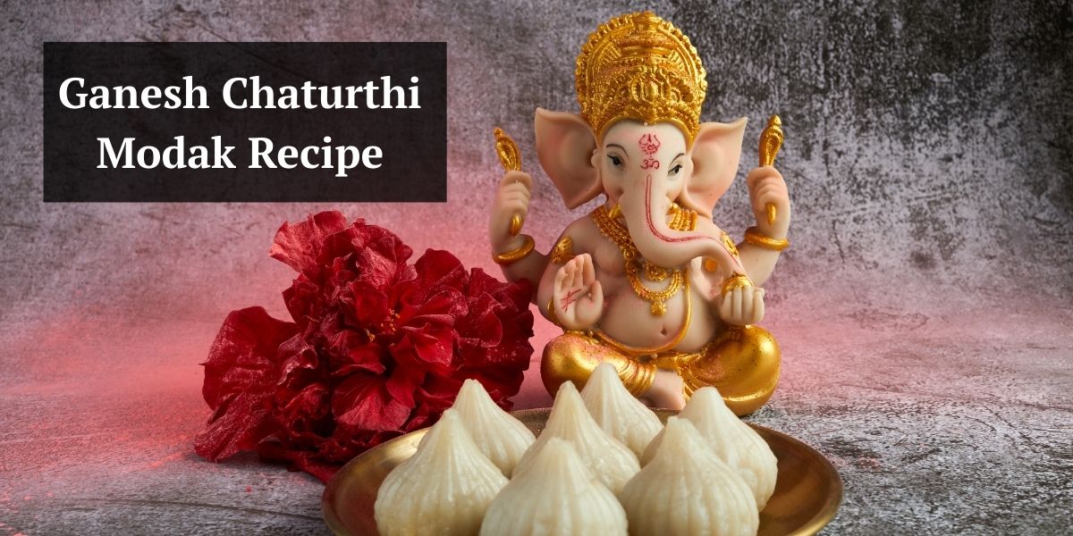 Ganesh Chaturthi Modak Recipe