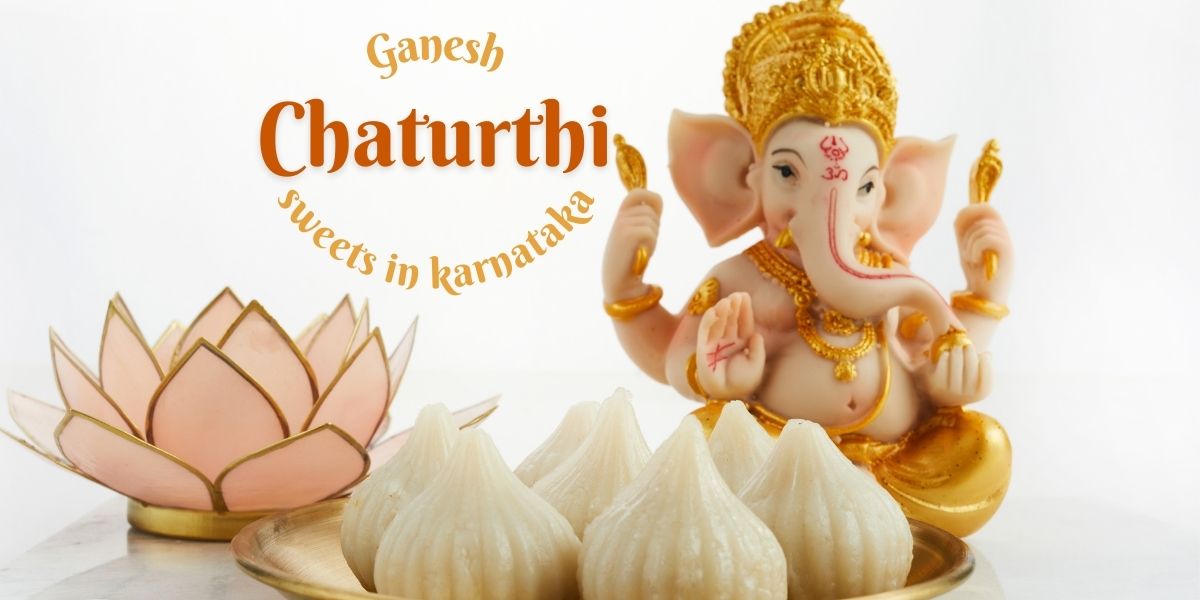Ganesh Chaturthi sweets in Karnataka.